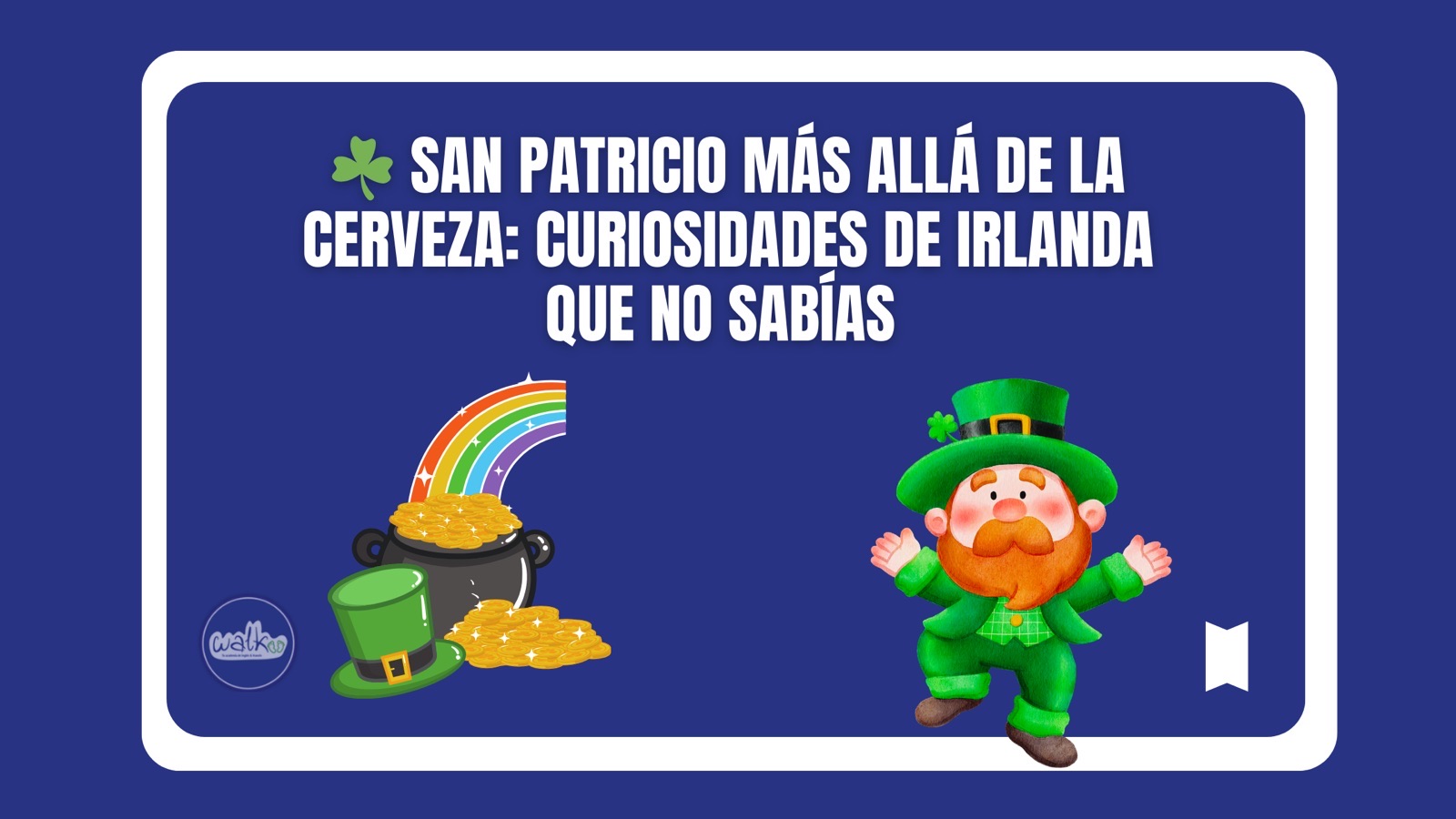 San Patricio y curiosidades de Irlanda