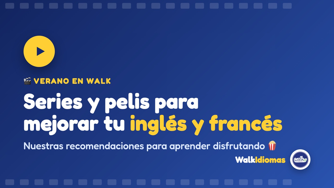 Series y películas para mejorar tu inglés y francés